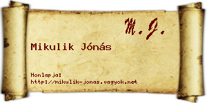 Mikulik Jónás névjegykártya